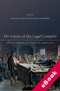 Cover of The Limits of the Legal Complex: Nordic Lawyers and Political Liberalism (eBook)