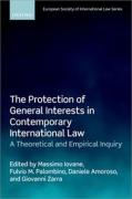 Cover of The Protection of General Interests in Contemporary International Law: A Theoretical and Empirical Inquiry