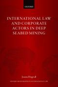 Cover of International Law and Corporate Actors in Deep Seabed Mining