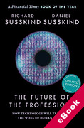 Cover of The Future of the Professions: How Technology Will Transform the Work of Human Experts (eBook)