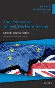 Cover of The Law & Politics of Brexit, Vol. IV: The Protocol on Ireland/ Northern Ireland