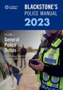 Cover of Blackstone's Police Manual 2023 Volume 3: General Police Duties