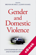 Cover of Gender and Domestic Violence: Contemporary Legal Practice and Intervention Reforms (eBook)