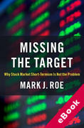 Cover of Missing the Target: Why Stock-Market Short-Termism Is Not the Problem (eBook)