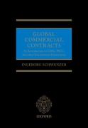 Cover of Global Commercial Contracts: An Introduction to CISG, PICC and other International Instruments