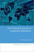 Cover of The Political Economy of Investment Arbitration