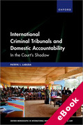 Cover of International Criminal Tribunals and Domestic Accountability: In the Court's Shadow (eBook)