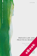 Cover of Private Law and Practical Reason: Essays on John Gardner's Private Law Theory (eBook)