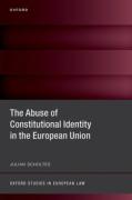 Cover of The Abuse of Constitutional Identity in the European Union