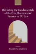 Cover of Revisiting the Fundamentals of the Free Movement of Persons in EU Law