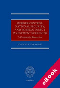 Cover of Merger Control, National Security, and Foreign Direct Investment Screening: A Comparative Perspective (eBook)