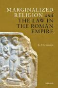 Cover of Marginalized Religion and the Law in the Roman Empire