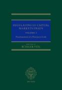 Cover of Regulating EU Capital Markets Union, Vol. 1: Fundamentals of a European Code