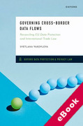 Cover of Governing Cross-Border Data Flows: Reconciling EU Data Protection and International Trade Law (eBook)