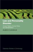 Cover of Law and Personality Disorder: Human Rights, Human Risks, and Rehabilitation