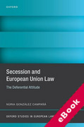 Cover of Secession and European Union Law: The Deferential Attitude (eBook)