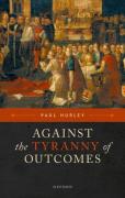 Cover of Against the Tyranny of Outcomes