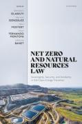 Cover of Net Zero and Natural Resources Law Sovereignty, Security, and Solidarity in the Clean Energy Transition