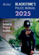 Cover of Blackstone's Police Manual 2025 Volume 3: General Police Duties