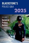 Cover of Blackstone's Police Q&#38;A Volume 3: General Police Duties 2025