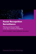 Cover of Facial Recognition Surveillance: Policing and Human Rights in the Age of Artificial Intelligence