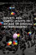 Cover of Courts and LGBTQ+ Rights in an Age of Judicial Retrenchment