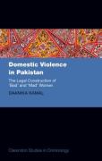 Cover of Domestic Violence in Pakistan: The Legal Construction of 'Bad' and 'Mad' Women