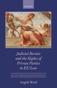 Cover of Judicial Review and the Rights of Private Parties in EU Law