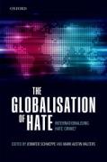 Cover of The Globalisation of Hate: Internationalising Hate Crime?