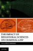 Cover of The Impact of Behavioral Sciences on Criminal Law