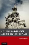Cover of Cellular Convergence and the Death of Privacy