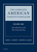 Cover of The Complete American Constitutionalism: Introduction and the Colonial Era: Volume One