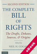 Cover of The Complete Bill of Rights: The Drafts, Debates, Sources, &#38; Origins (eBook)