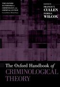 Cover of The Oxford Handbook of Criminological Theory
