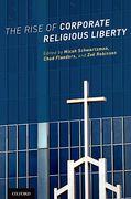 Cover of The Rise of Corporate Religious Liberty
