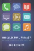 Cover of Intellectual Privacy: Rethinking Civil Liberties in the Digital Age