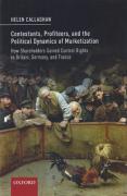 Cover of Contestants, Profiteers, and the Political Dynamics of Marketization: How Shareholders gained Control Rights in Britain, Germany, and France