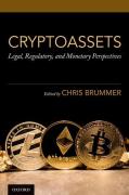 Cover of Cryptoassets: Legal, Regulatory, and Monetary Perspectives