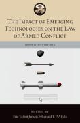 Cover of The Impact of Emerging Technologies on the Law of Armed Conflict