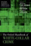 Cover of The Oxford Handbook of White-Collar Crime