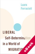 Cover of Liberal Self-Determination in a World of Migration (eBook)