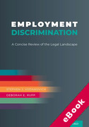 Cover of Employment Discrimination: A Concise Review of the Legal Landscape (eBook)