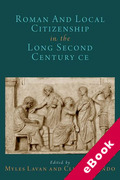 Cover of Roman and Local Citizenship in the Long Second Century CE (eBook)