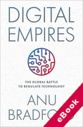 Cover of Digital Empires: The Global Battle to Regulate Technology (eBook)