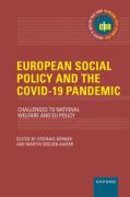 Cover of European Social Policy and the COVID-19 Pandemic: Challenges to National Welfare and EU Policy