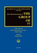 Cover of The Collected Documents of the Group of 77, Volume VII: Global Environmental Governance: Climate Change