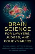 Cover of Brain Science for Lawyers, Judges, and Policymakers