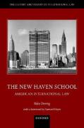 Cover of The New Haven School: American International Law