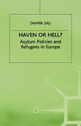 Cover of Haven or Hell? Asylum Policies and Refugees in Europe