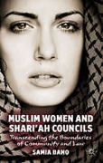 Cover of Muslim Women and Shariah Councils: Transcending the Boundaries of Community and Law